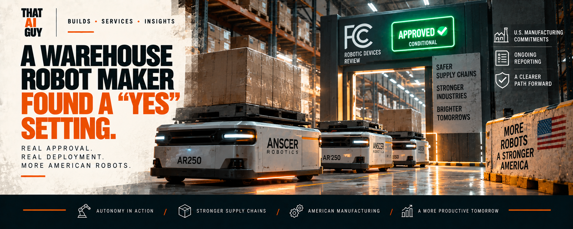 ANSCER warehouse robots passing through an FCC conditional approval gate.